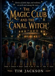 The Magic Club and the Canal Witch
